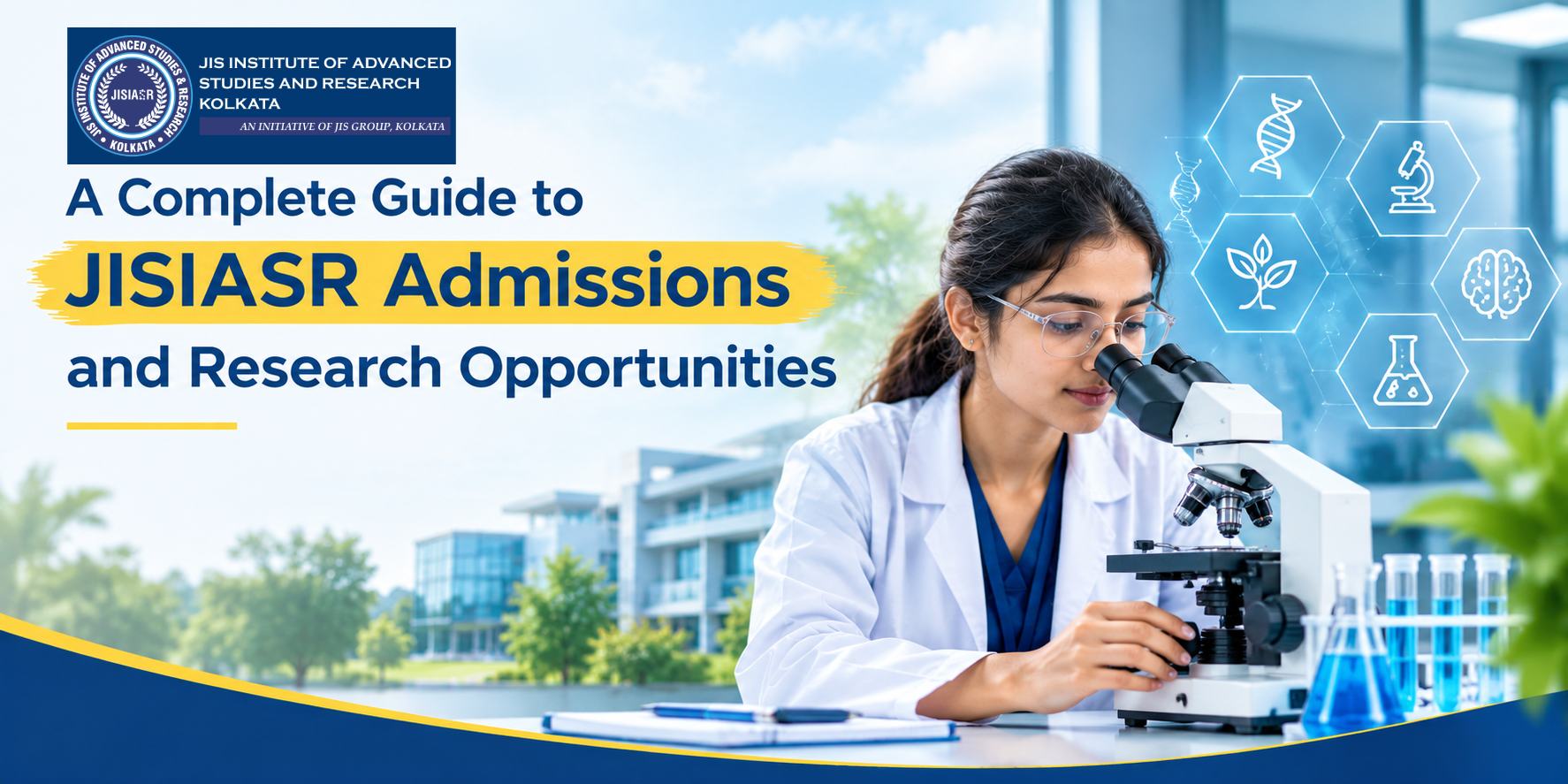 A Complete Guide to JISIASR Admissions and Research Opportunities